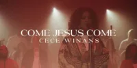 CeCe Winans – Come Jesus Come