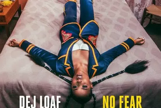 DeJ Loaf – No Fear