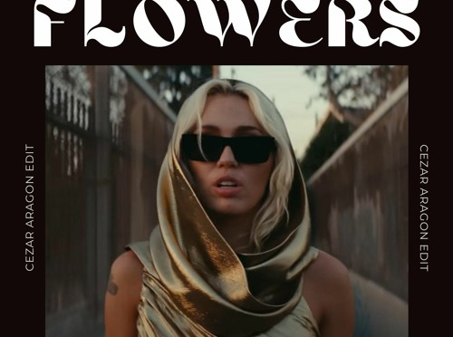 Miley Cyrus – Flowers