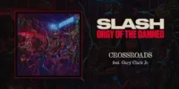 Slash – Crossroads Ft. Gary Clark Jr
