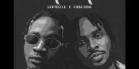 Leftizzle & Fuse ODG – Kiki