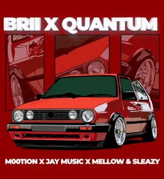M00tion – Brii x Quantum Ft Jay Music & Mellow & Sleazy