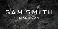 Sam Smith – Like I Can