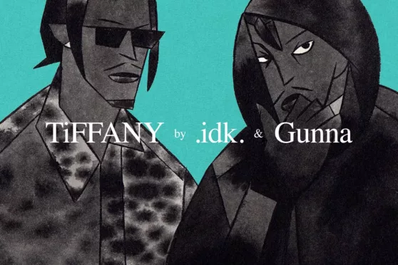 IDK — TiFFANY ft. Gunna