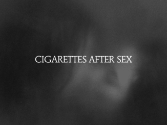 ALBUM: Cigarettes After Sex – X’s