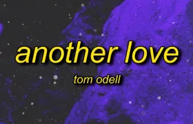 Download Tom Odell – Another Love Mp3